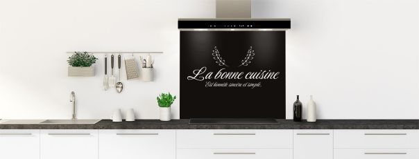 Crédence de cuisine La cuisine est un art couleur Noir fond de hotte