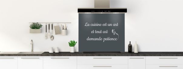 Crédence de cuisine Citation  couleur Gris anthracite fond de hotte