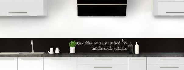 Crédence de cuisine Citation  couleur Noir frise