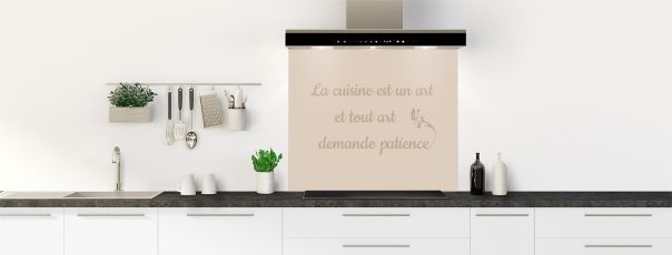 Crédence de cuisine Citation  couleur Grège fond de hotte